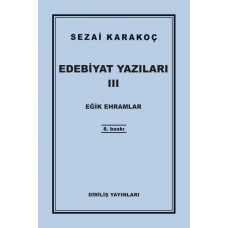 Edebiyat Yazıları 3 - Eğik Ehramlar