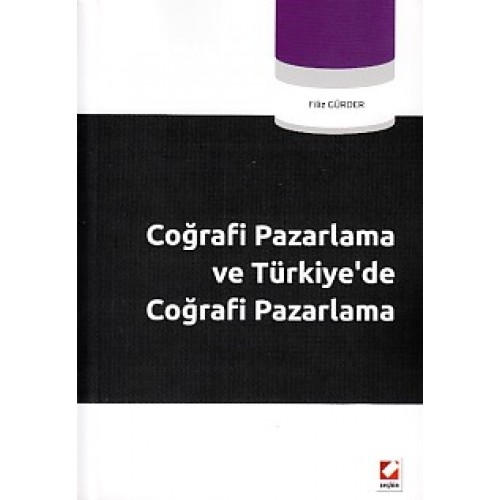 Coğrafi Pazarlama ve Türkiye'de Coğrafi Pazarlama