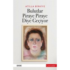 Bulutlar Piraye Piraye Diye Geçiyor