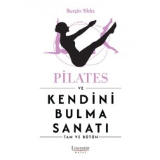 Pilates ve Kendini Bulma Sanatı