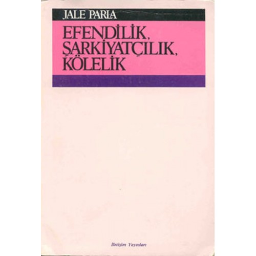 Efendilik, Şarkiyatçılık, Kölelik