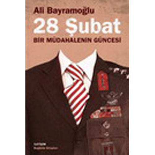 28 Şubat / Bir Müdahalenin Güncesi