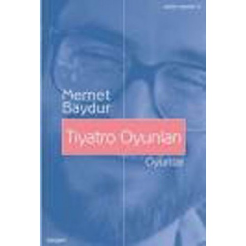 Tiyatro Oyunları / Bütün Eserleri-5