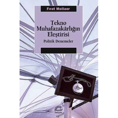 Tekno Muhafazakarlığın Eleştirisi