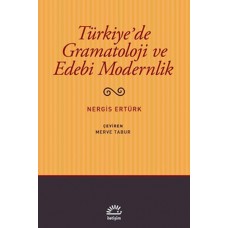 Türkiye'de Gramatoloji ve Edebi Modernlik