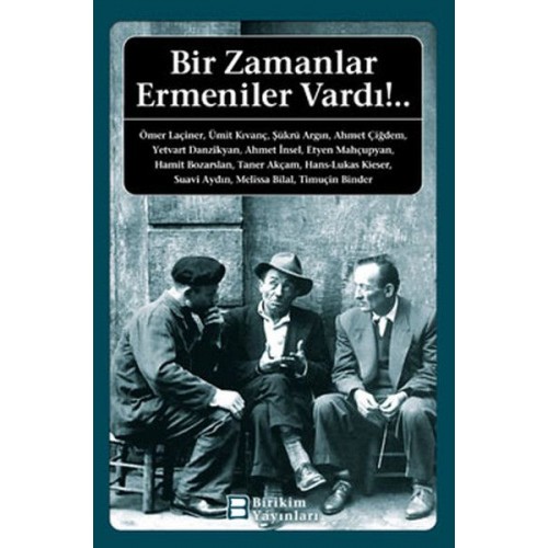 Bir Zamanlar Ermeniler Vardı