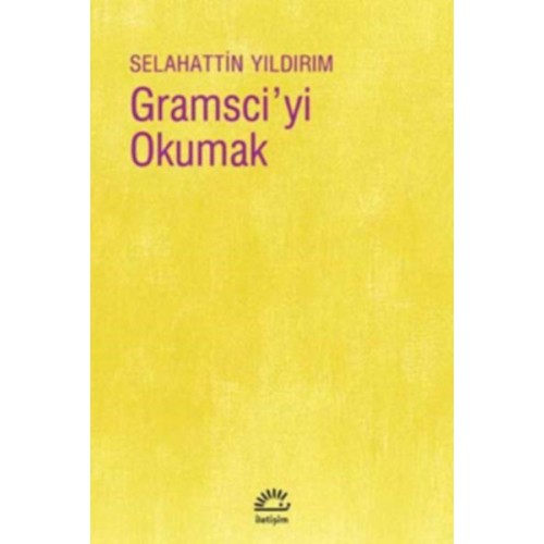 Gramsci’yi Okumak