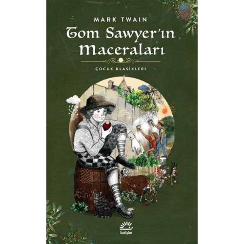 Tom Sawyer'in Maceraları - Çocuk Klasikleri