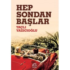 Hep Sondan Başlar