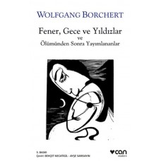 Fener, Gece ve Yıldızlar ve Ölümünden Sonra Yayınlananlar