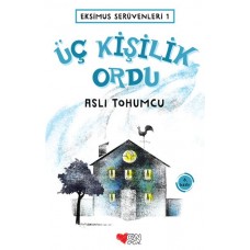 Eksimus Serüvenleri 1 - Üç Kişilik Ordu