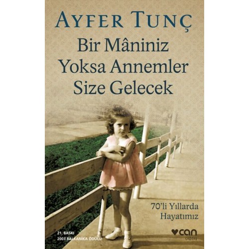 Bir Maniniz Yoksa Annemler Size Gelecek