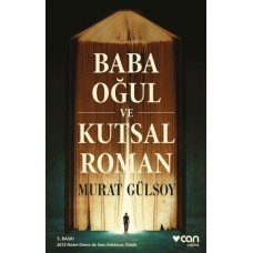 Baba Oğul ve Kutsal Roman