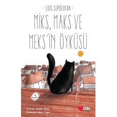 Miks, Maks ve Meksin Öyküsü