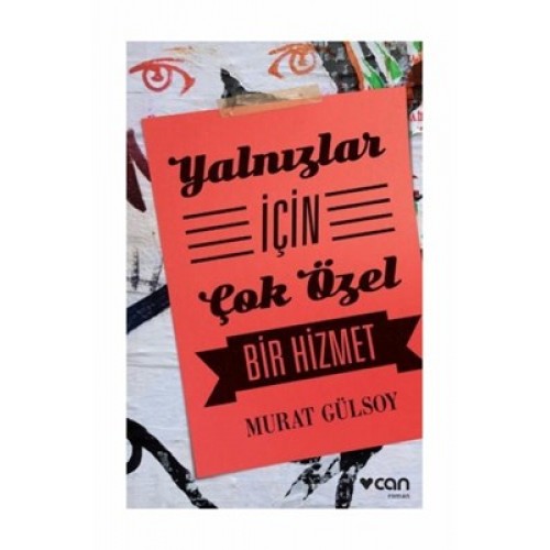 Yalnızlar İçin Çok Özel Bir Hizmet