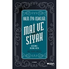 Mai ve Siyah (Orijinal Metin)