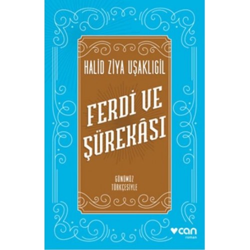 Ferdi ve Şürekası Günümüz Türkçesiyle