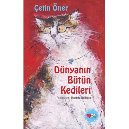 Dünyanın Bütün Kedileri (Ciltli - Özel Baskı)