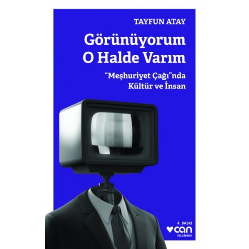 Görünüyorum O Halde Varım