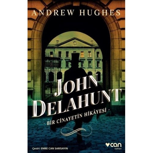 John Delahunt-Bir Cinayetin Hikayesi