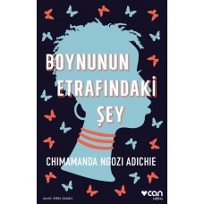 Boynunun Etrafındaki Şey