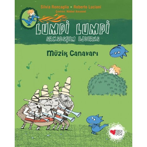 Müzik Canavarı - Lumpi Lumpi Arkadaşım Ejderha 7