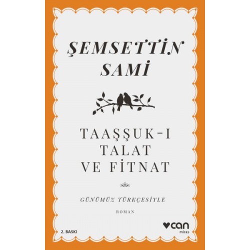 Taaşşuk-ı Talat ve Fitnat (Günümüz Türkçesiyle)