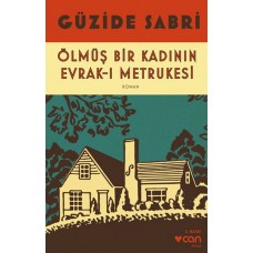 Ölmüş Bir Kadının Evrak-ı Metrukesi