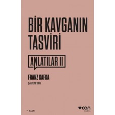 Bir Kavganın Tasviri  Anlatılar-II