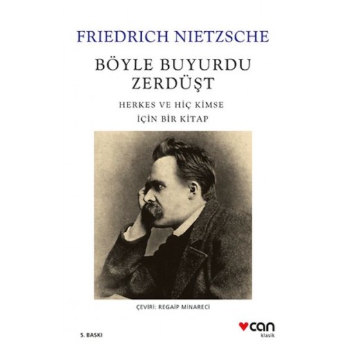 Böyle Buyurdu Zerdüşt: Herkes ve Hiç Kimse İçin Bir Kitap