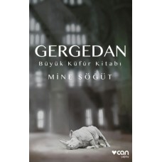 Gergedan - Büyük Küfür Kitabı