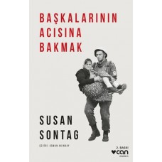 Başkalarının Acısına Bakmak