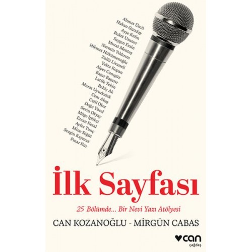 İlk Sayfası: 25 Bölümde... Bir Nevi Yazı Atölyesi