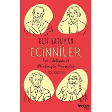 Ecinniler: Rus Edebiyatı ve Okurlarıyla Maceralar