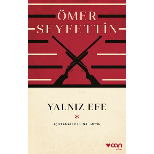 Yalnız Efe (Açıklamalı Orijinal Metin)