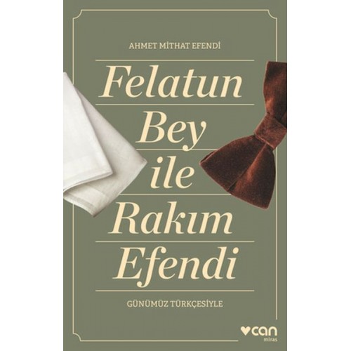 Felatun Bey ve Rakım Efendi (Günümüz Türkçesiyle)