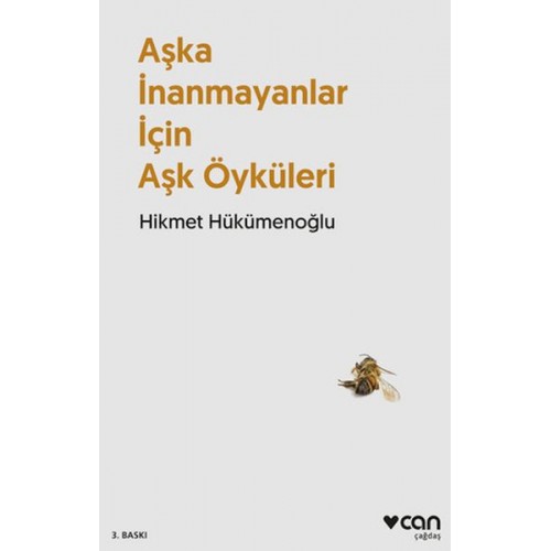 Aşka İnanmayanlar İçin Aşk Öyküleri (Yeni Kapak)