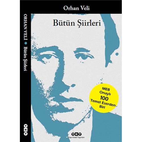 Bütün Şiirleri Orhan Veli