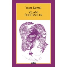 Yılanı Öldürseler