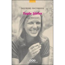 Toplu Şiirler - Ingeborg Bachmann - Modern Klasikler