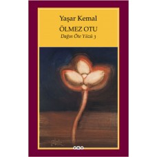 Ölmez Otu - Dağın Öteki Yüzü  3