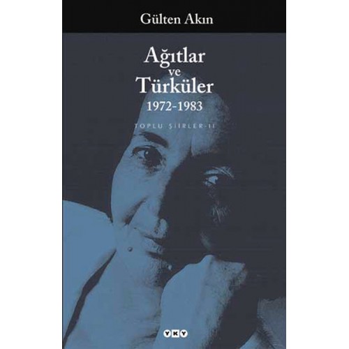 Ağıtlar ve Türküler 1972-1983 Toplu Şiirler 2