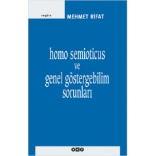 Homo Semioticus ve Genel Göstergebilim Sorunları