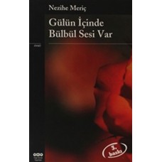 Gülün İçinde Bülbül Sesi Var