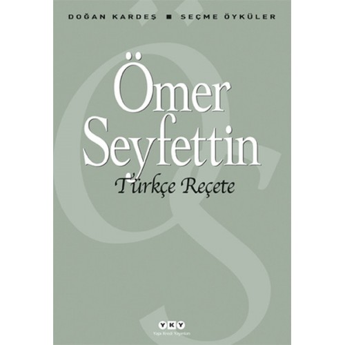 Türkçe Reçete - Seçme Öyküler