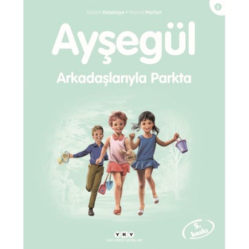 Ayşegül Serisi 05 - Arkadaşlarıyla Parkta