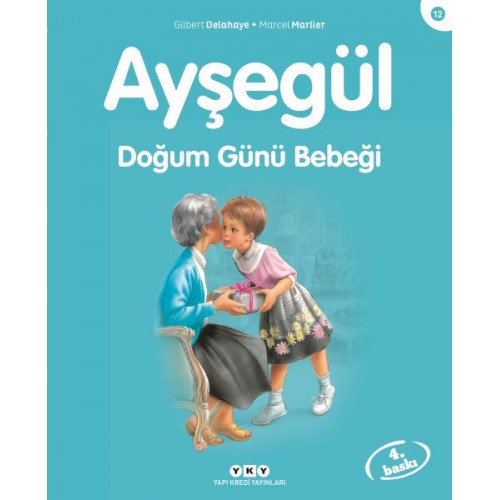 Ayşegül Serisi 12 - Doğum Günü Bebeği