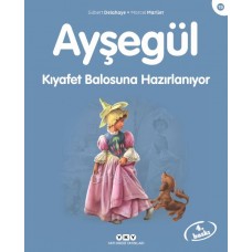 Ayşegül Serisi 19 - Kıyafet Balosuna Hazırlanıyor