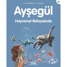 Ayşegül Serisi 21 - Hayvanat Bahçesinde