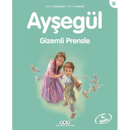 Ayşegül Serisi 22 - Gizemli Prensle